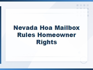 Nevada Hoa Mailbox Rules and Homeowner Rights